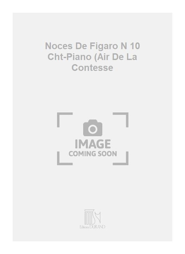 Noces De Figaro N 10 Cht-Piano (Air De La Contesse